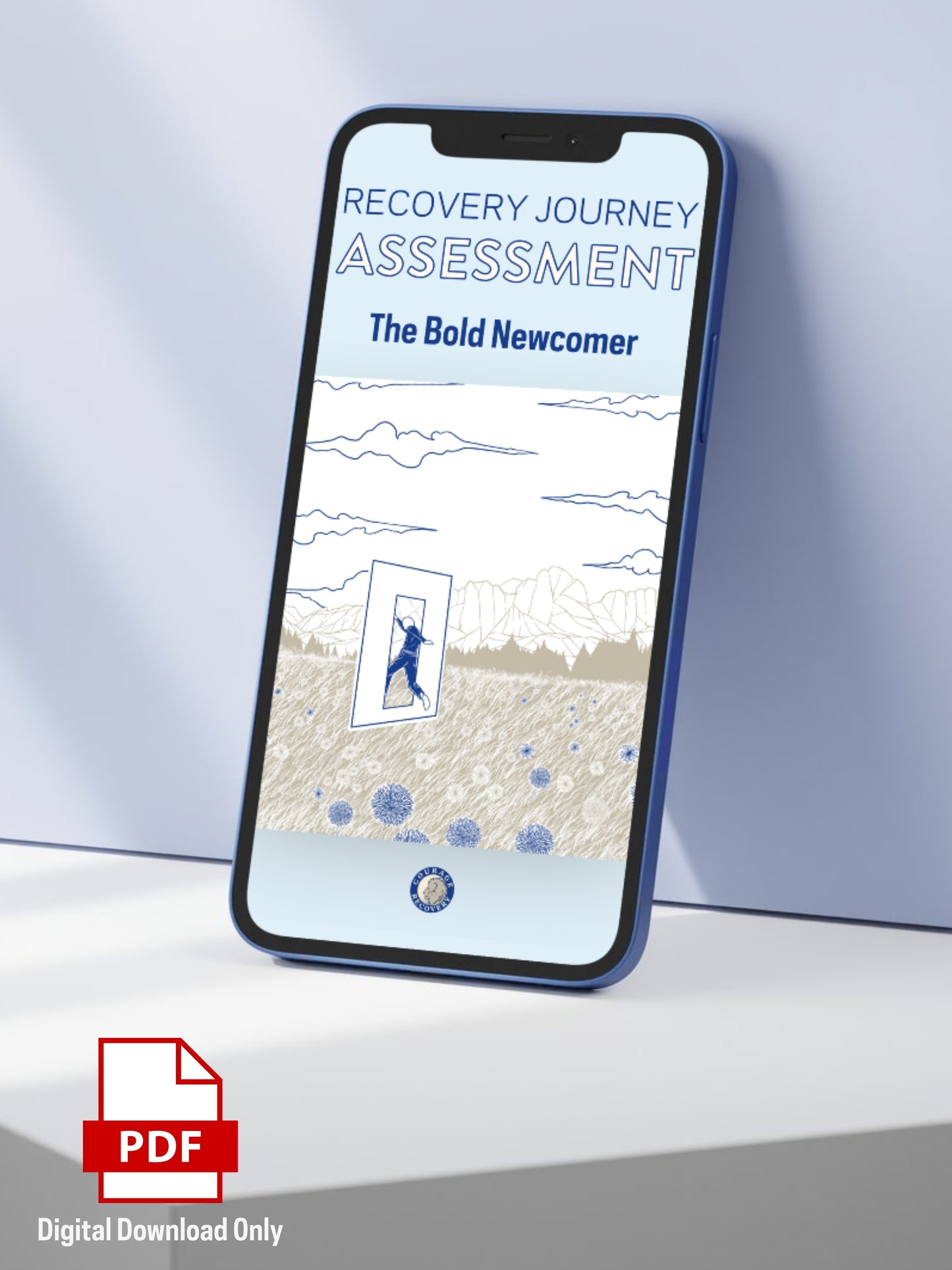 A smartphone mockup displays a digital recovery assessment cover titled 'Recovery Journey Assessment: The Bold Newcomer' with illustrated figure leaping through a passage way in a field of dandelions. The phone is shown leaning against a pale blue wall on a white surface, with a red PDF icon and 'Digital Download Only' text in the lower left.