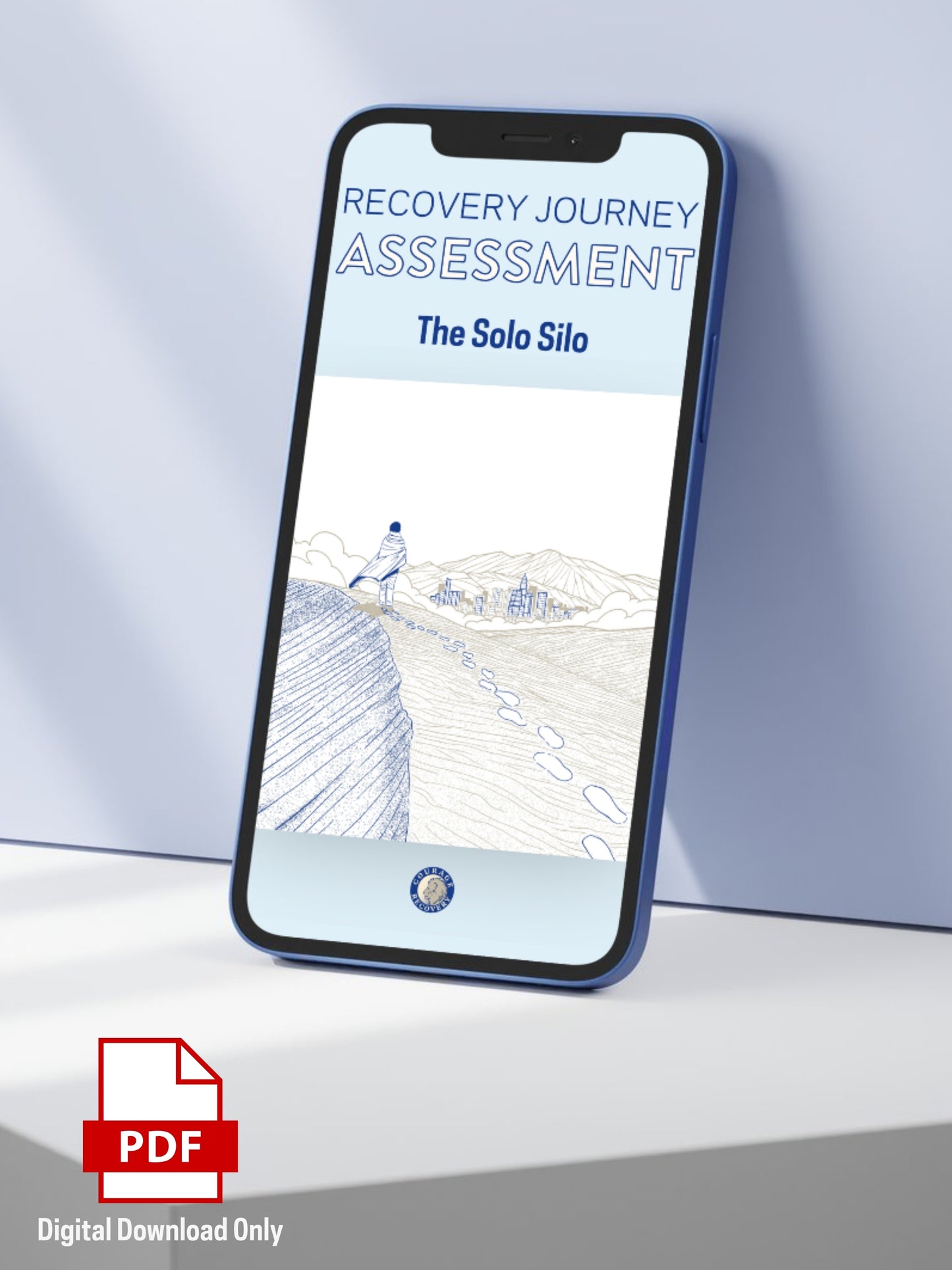 A smartphone mockup displays a digital recovery assessment cover titled 'Recovery Journey Assessment: The Solo Silo' against a light blue and white background of a figure walking alone on a sand dune looking out at a distant city. A red PDF icon with the text 'Digital Download Only' appears in the lower-left corner.