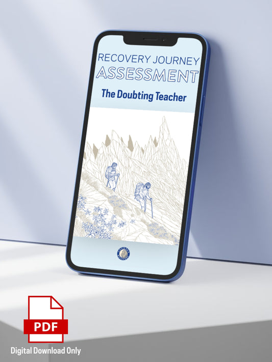 A smartphone mockup displays a digital recovery assessment cover titled 'Recovery Journey Assessment: The Doubting Teacher' with a blue and white illustrated design of a figure leading without confidence. The phone is shown leaning against a pale blue wall on a light surface, with a red PDF icon and 'Digital Download Only' text in the lower left.